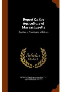 Report on the Agriculture of Massachusetts