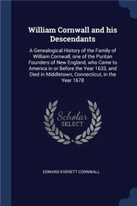 William Cornwall and his Descendants