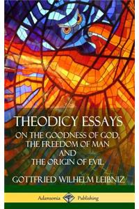 Theodicy Essays