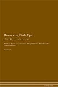 Reversing Pink Eye
