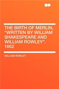 The Birth of Merlin, 