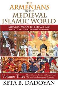 The Armenians in the Medieval Islamic World