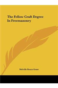 Fellow Craft Degree In Freemasonry