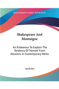 Shakespeare And Montaigne