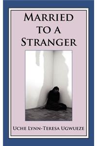 Married to a Stranger