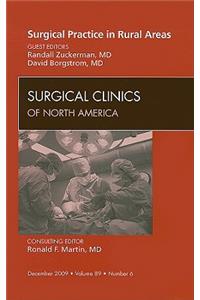 Surgical Practice in Rural Areas, an Issue of Surgical Clinics