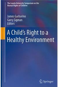 Child's Right to a Healthy Environment