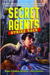 The Secret Agents Strike Back