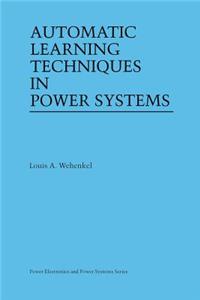 Automatic Learning Techniques in Power Systems