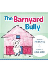 The Barnyard Bully