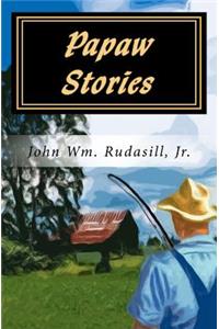 Papaw Stories
