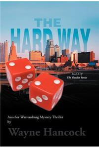 Hard Way