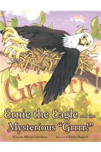 Ernie the Eagle and the Mysterious 