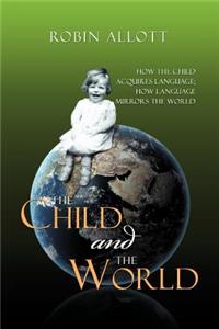 Child and the World