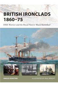 British Ironclads 1860-75