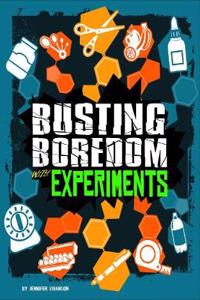 Busting Boredom with Experiments