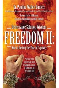Deliverance Solution Wisdom Freedom II