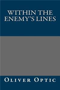 Within the Enemy's Lines