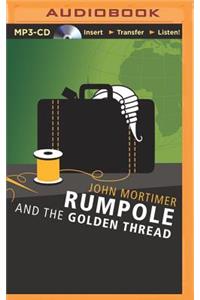 Rumpole and the Golden Thread