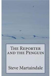 Reporter and the Penguin