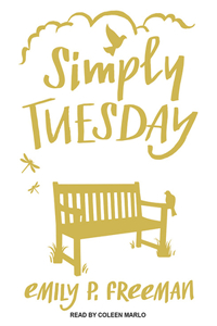 Simply Tuesday: Small-Moment Living in a Fast-Moving World