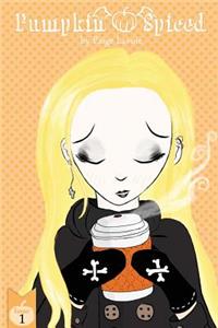 Pumpkin Spiced Volume 1