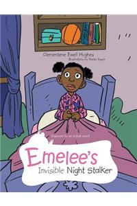 Emelee's Invisible Night Stalker