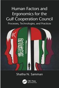 Human Factors and Ergonomics for the Gulf Cooperation Council