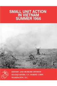Small Unit Action in Vietnam, Summer 1966