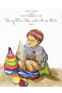 Fairy Tales For and About Kids