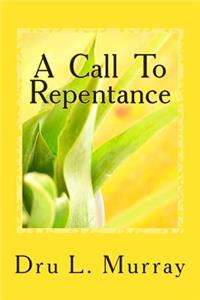 A Call To Repentance