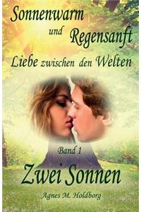 Sonnenwarm und Regensanft
