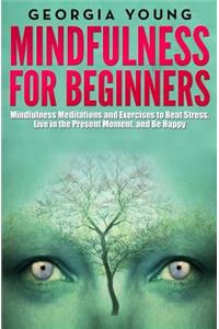 Mindfulness for Beginners