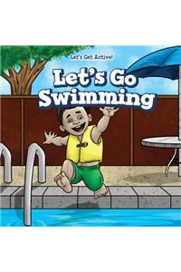 Let's Go Swimming