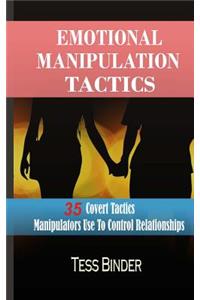 Emotional Manipulation Tactics