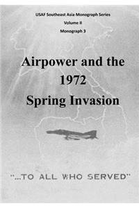 Airpower and the 1972 Spring Invasion