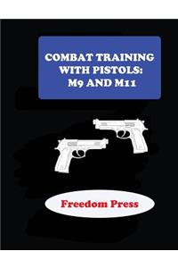 Combat Training with Pistols M9 and M11