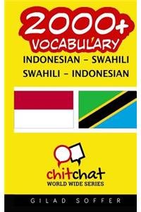 2000+ Indonesian - Swahili Swahili - Indonesian Vocabulary