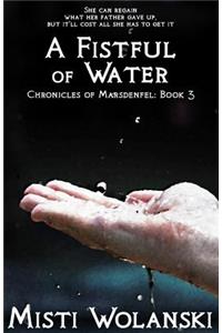 Fistful of Water