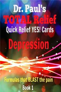 Dr. Paul's Quick Relief, YES! Cards Depression To be used with Book 1