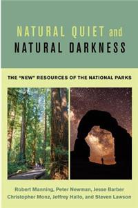 Natural Quiet and Natural Darkness