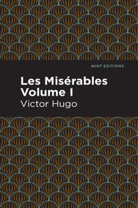 Les Miserables Volume I