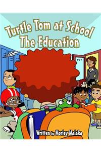 Turtle Tom at School