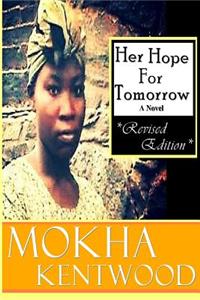 Her Hope For Tomorrow (Revised Edition)