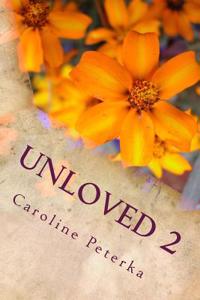 Unloved 2