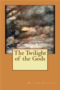 Twilight of the Gods