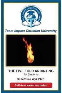 Five-Fold Anointing for Students