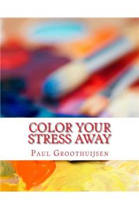 Color Your Stress Away