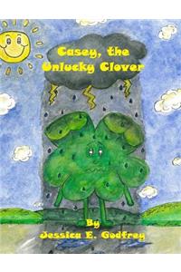 Casey, the Unlucky Clover