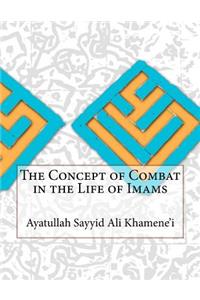 The Concept of Combat in the Life of Imams